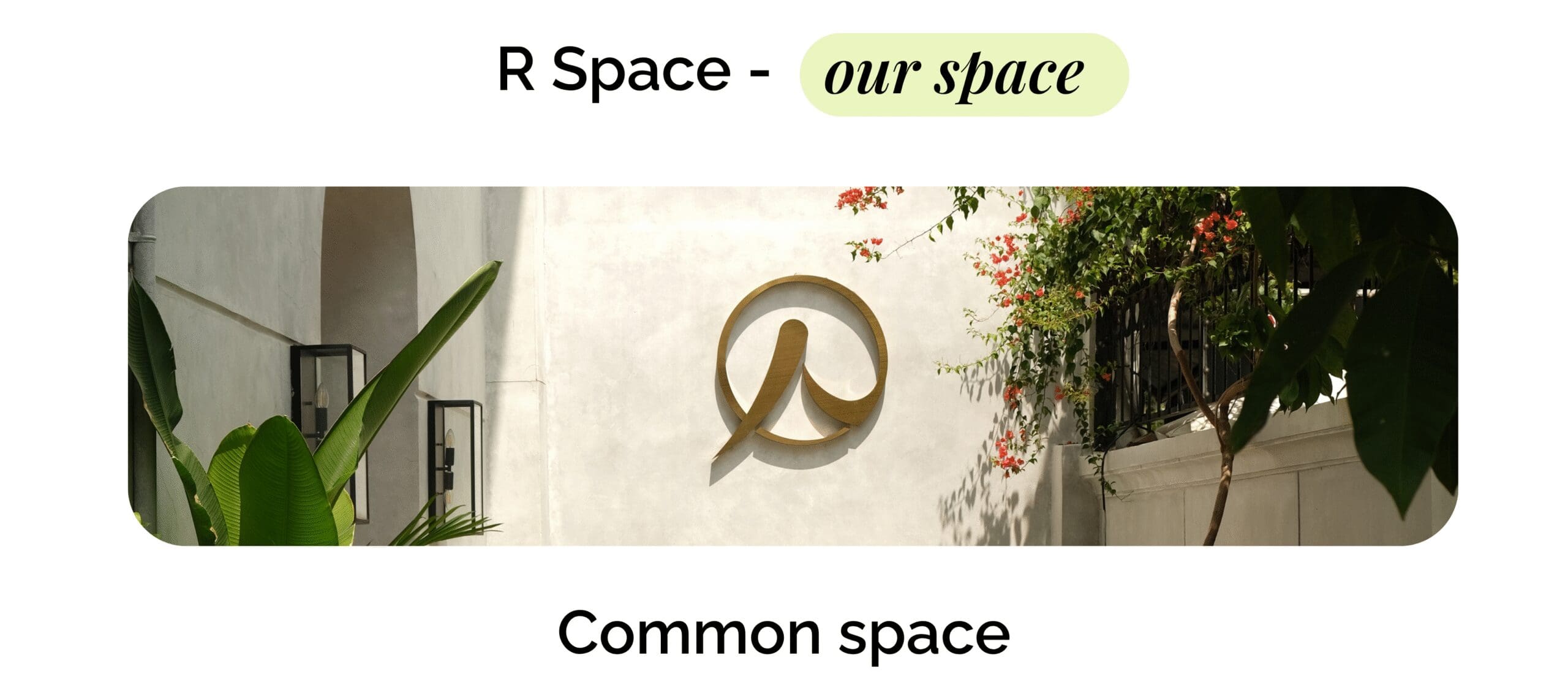 R Space - R Workshop & Art Space